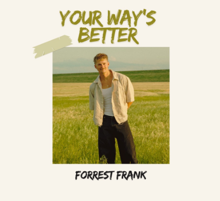 YOUR WAY'S BETTER